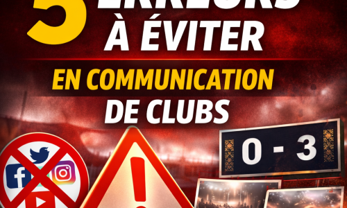 Les 5 erreurs de communication que les clubs sportifs doivent éviter en 2026