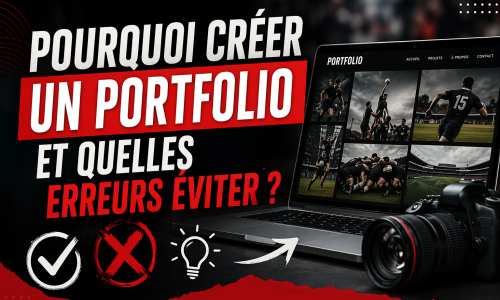 Pourquoi créer un portfolio et quelles erreurs éviter ?