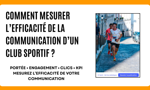 Comment mesurer l’efficacité de la communication d’un club sportif ?